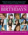 The Secret Language of Birthdays: Teen Edition The Secret Language of Birthdays: Teen Edition