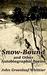 Snow-Bound and Other Autobi...