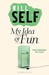 My Idea Of Fun