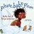 Please, Baby, Please (Hardcover)