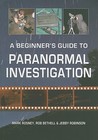 A Beginner's Guide to Paranormal Investigation
