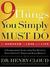 9 Things You Simply Must Do to Succeed in Love and Life: A Psychologist Probes the Mystery of Why Some Lives Really Work and Others Don't (Paperback)