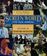Screen World 1995, Vol. 46 Screen World 1995, Vol. 46