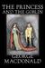 The Princess and the Goblin by George MacDonald The Princess and the Goblin by George MacDonald