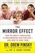The Mirror Effect: How Celebrity Narcissism Is Endangering Our Families--and How to Save Them (Paperback)