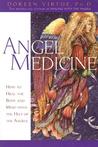 Angel Medicine by Doreen Virtue Angel Medicine by Doreen Virtue