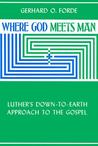 Where God Meets Man