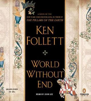 World Without End by Ken Follett World Without End by Ken Follett