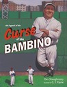 The Legend of the Curse of the Bambino The Legend of the Curse of the Bambino