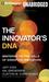The Innovator's DNA: Mastering the Five Skills of Disruptive Innovators (Audio CD)