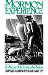 The Mormon Experience by Leonard J. Arrington