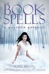The Book of Spells by Kate Brian