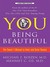 You Being Beautiful: The Owner's Manual to Inner and Outer Beauty  (Hardcover)