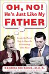 Oh No! He's Just Like My Father
