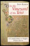 In the Vineyard of the Text: A Commentary to Hugh's Didascalicon