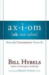Axiom by Bill Hybels Axiom by Bill Hybels