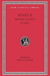 Moral Essays, Volume I: de Providentia. de Constantia. de IRA. de Clementia Moral Essays, Volume I: de Providentia. de Constantia. de IRA. de Clementia