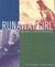Runaway Girl: The Artist Lo...