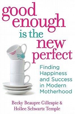 Good Enough Is the New Perfect