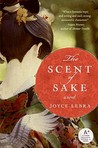 The Scent of Sake by Joyce Chapman Lebra