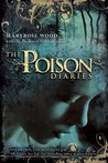 The Poison Diaries (The Poison Diaries, #1)