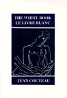 The White Book (Le Livre Blanc) The White Book (Le Livre Blanc)