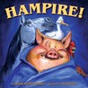 Hampire! Hampire!