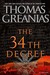 The 34th Degree by Thomas Greanias The 34th Degree by Thomas Greanias
