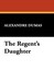 The Regent's Daughter