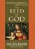 The Reed of God by Caryll Houselander The Reed of God by Caryll Houselander