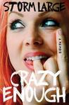Crazy Enough by Storm Large Crazy Enough by Storm Large