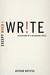 Except When I Write: Reflections of a Recovering Critic