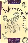Womenagerie and Other Tales from the Front