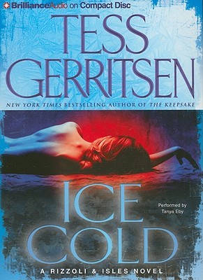 Ice Cold by Tess Gerritsen