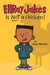 EllRay Jakes Is Not a Chicken