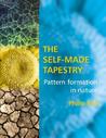 The Self Made Tapestry: Pattern Formation in Nature The Self Made Tapestry: Pattern Formation in Nature