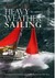 Adlard Coles' Heavy Weather Sailing