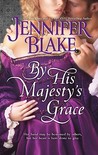 By His Majesty's Grace (The Three Graces, #1)