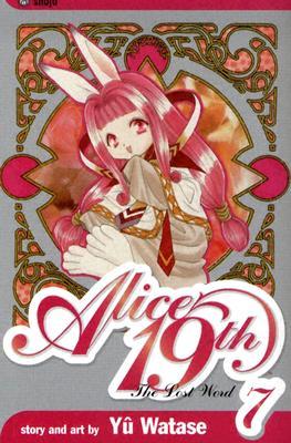 Alice 19th, Vol. 7: The Lost Word (Alice 19th, #7)
