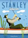 Stanley Goes Fishing Stanley Goes Fishing