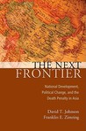 The Next Frontier: National Development, Political Change, and the Death Penalty in Asia The Next Frontier: National Development, Political Change, and the Death Penalty in Asia
