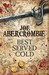 Best Served Cold by Joe Abercrombie Best Served Cold by Joe Abercrombie