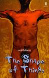 The Shape of Things The Shape of Things
