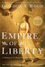 Empire of Liberty: A History of the Early Republic, 1789-1815 (Paperback)