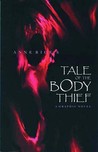 Anne Rice's Tale of the Body Thief Graphic Novel Anne Rice's Tale of the Body Thief Graphic Novel
