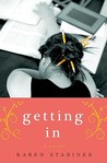 Getting In by Karen Stabiner Getting In by Karen Stabiner