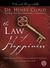 The Law of Happiness: How Spiritual Wisdom and Modern Science Can Change Your Life (Paperback)