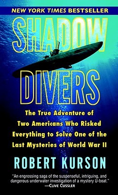 Shadow Divers by Robert Kurson
