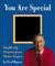 You Are Special: Neighborly...