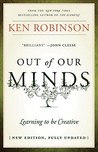 Out of Our Minds: Learning to Be Creative